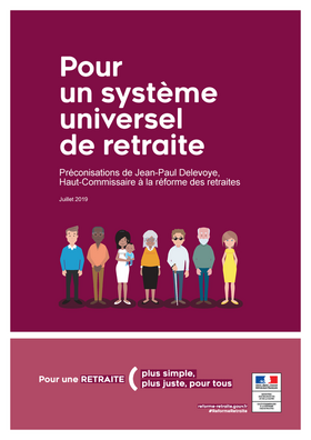 Rapport Delevoye sur la réforme du système de retraite Pour un système universel de retraite